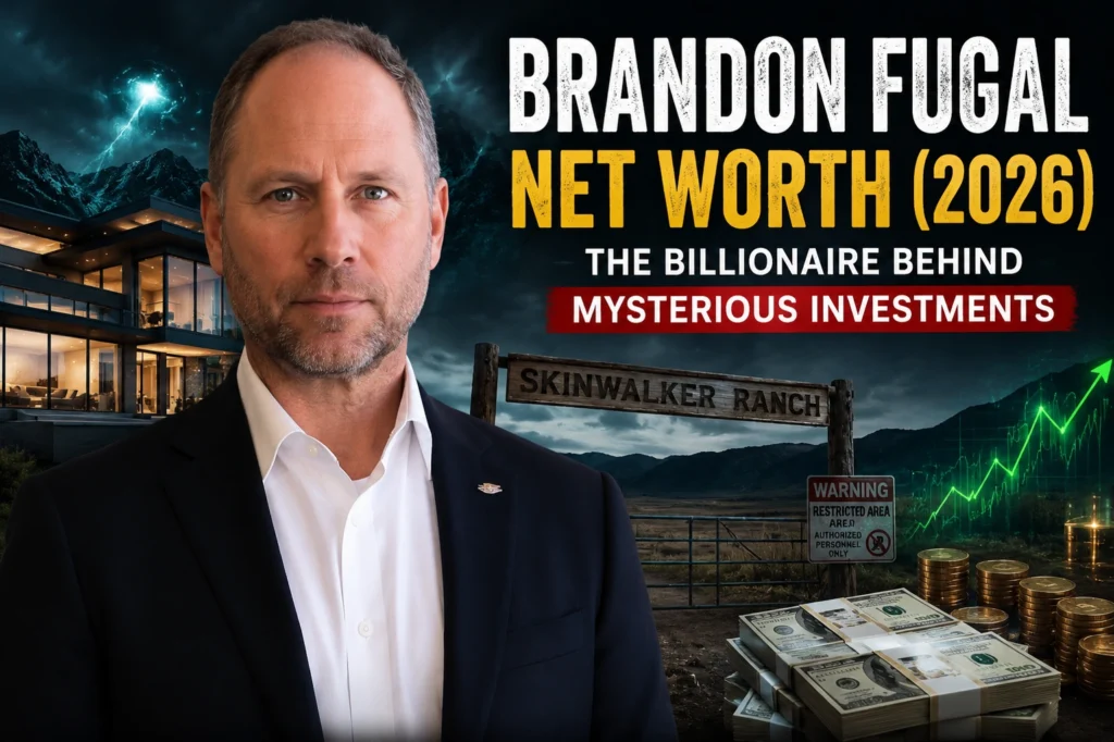 Brandon Fugal Net Worth